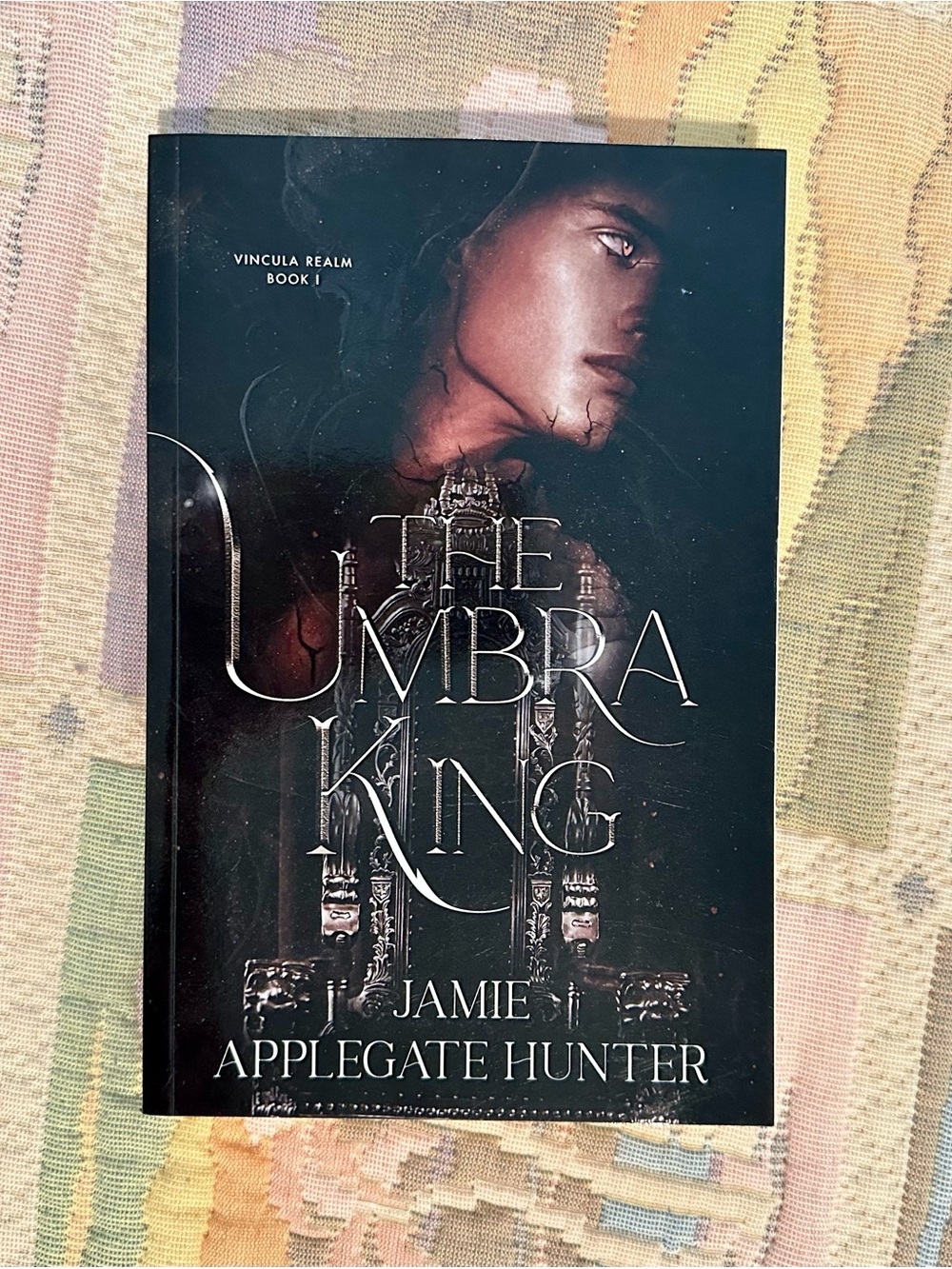 The Umbra King by Jamie Applegate Hunter - Dark Fantasy Paperback, Black Cover